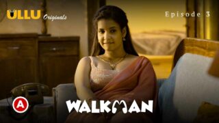 Walkman - Part 1 - Episode 3